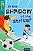Oxford Reading Tree TreeTops Fiction: Level 16: In the Shadow of the Striker