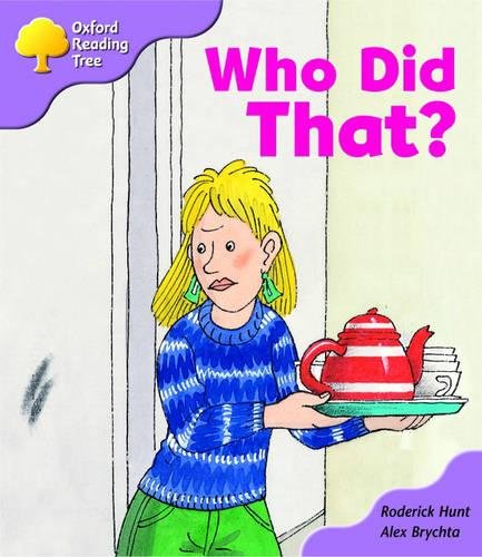 Oxford Reading Tree: Stage 1+: More Patterned Stories: Who Did That?: Pack A (Paperback)