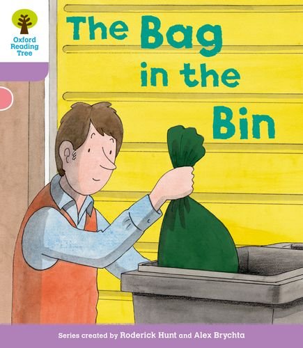 Oxford Reading Tree: Level 1+ More a Decode and Develop The Bag in the Bin (Paperback)