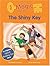 The Shiny Key (The Oxford Reading Tree: Stage 6: More Storybooks)