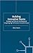 Building Innovative Teams: Strategies and Tools for Developing and Integrating High Performance Innovative Groups