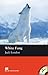 White Fang (Macmillan Reader)