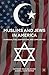 Muslims and Jews in America: Commonalities, Contentions, and Complexities