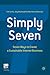 Simply Seven: Seven Ways to Create a Sustainable Internet Business