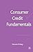 Consumer Credit Fundamentals