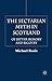 The Sectarian Myth in Scotland: Of Bitter Memory and Bigotry