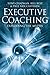 Executive Coaching: Explodi...