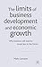 The Limits of Business Development and Economic Growth: Why Business Will Need to Invest Less in the Future