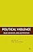 Political Violence: Belief, Behavior, and Legitimation