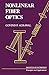 Nonlinear Fiber Optics (Quantum Electronics--Principles and Applications)
