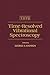 Time-Resolved Vibrational Spectroscopy