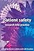 Patient Safety by Kieran Walshe