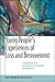 Young People's Experiences of Loss and Bereavement by Jane Ribbens McCarthy