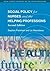 Social Policy for Nurses and the Helping Professions by Stephen Peckham