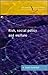 Risk, Social Policy and Wel...