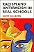 Racism and Antiracism in Real Schoolsa