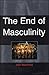 End of Masculinity