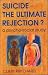 Suicide - The Ultimate Reje...