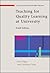 Teaching for Quality Learning at University