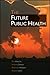 The Future Public Health