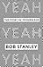 Yeah Yeah Yeah: The Story of Modern Pop