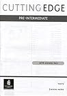Cutting Edge: Pre-intermediate Tests (Cutting Edge) Cutting Edge: Pre-intermediate Tests (Cutting Edge)