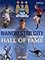 Official Manchester City Fc Hall of Fame