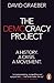 The Democracy Project: A History, a Crisis, a Movement