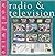 Radio and Television