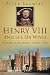 Henry VIII and His Six Wive...