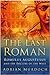 The Last Roman: Romulus Augustulus and the Decline of the West