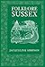 Folklore of Sussex
