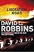 Liberation Road  by David L. Robbins