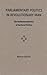 Parliamentary Politics in Revolutionary Iran: The Institutionalization of Factional Politics