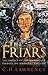 The Friars: The Impact of the Mendicant Orders on Medieval Society