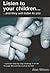 Listen to Your Children by Alan J. Wilson