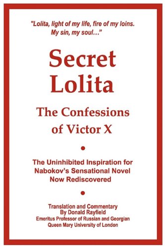 Secret Lolita--The Confessions of Victor X