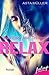 Relax - das Ende aller Träume