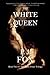 The White Queen (The Black Prince Trilogy)