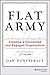 Flat Army Creating a Connected and Engaged Organization