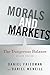 Morals and Markets