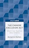 The Chinese Exclu...
