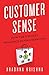 Customer Sense: How the 5 Senses Influence Buying Behavior