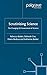 Scrutinising Science: The Changing UK Government of Science