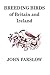 Breeding Birds of Britain and Ireland (Poyser Monographs)