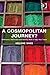 A Cosmopolitan Journey?: Difference, Distinction and Identity Work in Gap Year Travel