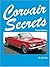 Corvair Secrets
