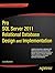 Pro SQL Server 2011 Relational Database Design and Implementation (Expert's Voice in SQL Server)