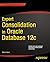 Expert Consolidation in Oracle Database 12c