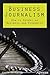 Business Journalism by Keith Hayes
